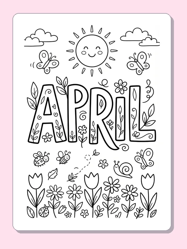 April letters with leafy decorations above tulips, daisies, butterflies, bees and a snail