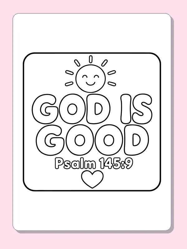 Black and white printable god is good with a smiling sun coloring sheet