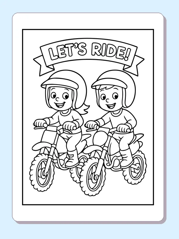 Black and white printable two dirt bike riders under a let's ride banner coloring sheet