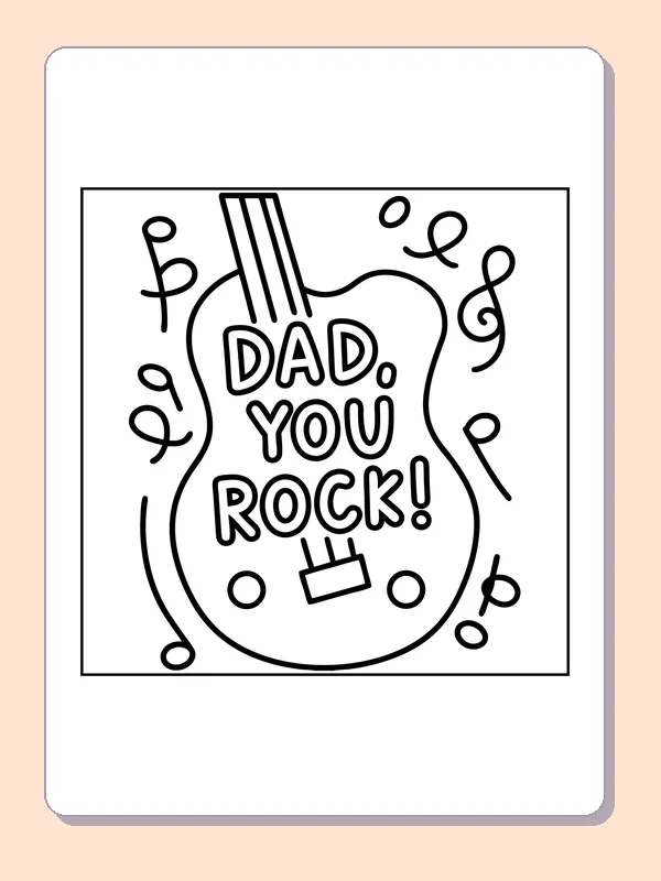 Black-and-white Father’s Day coloring page of dad you rock guitar greeting: A large guitar carries the message “Dad, You Rock!” with music notes floating around it.
