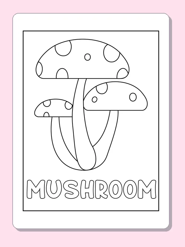 Black and white printable mushrooms with the word mushroom coloring sheet